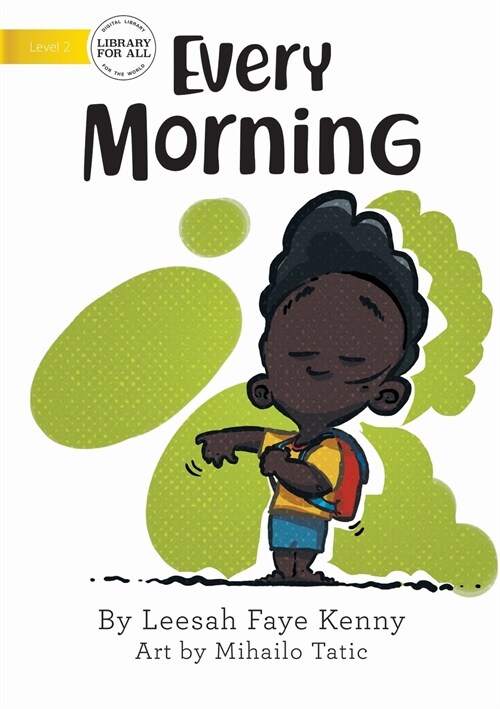 Every Morning (Paperback)