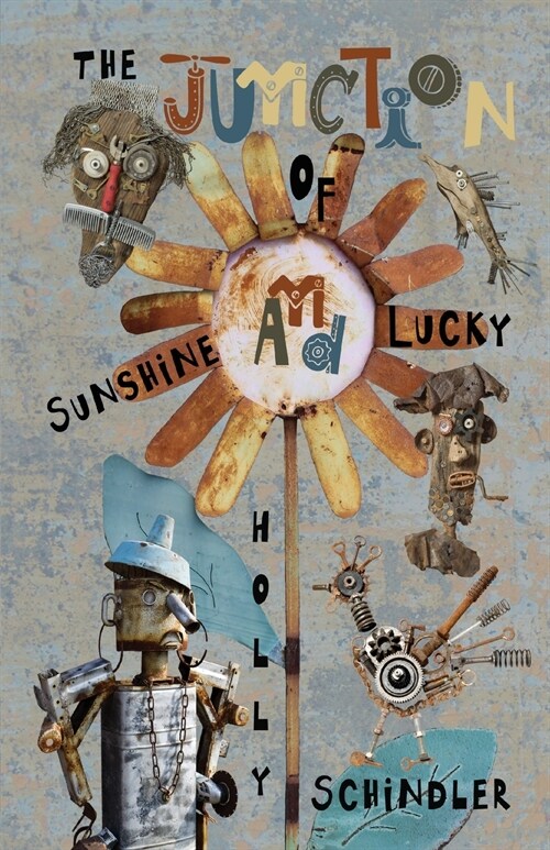 The Junction of Sunshine and Lucky (Paperback)