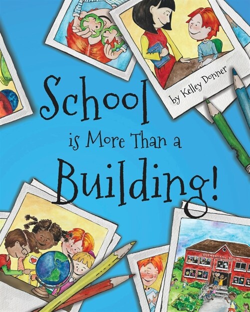 School is More Than a Building (Paperback)