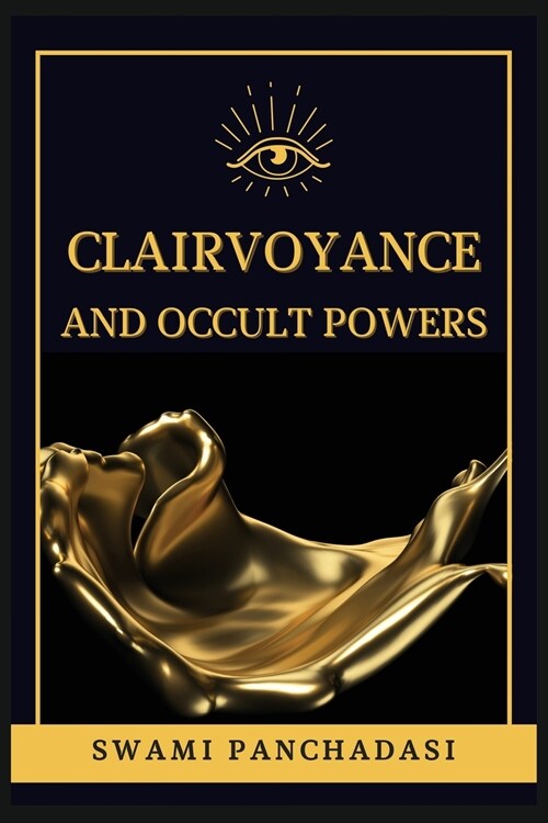 Clairvoyance and Occult Powers (Paperback)