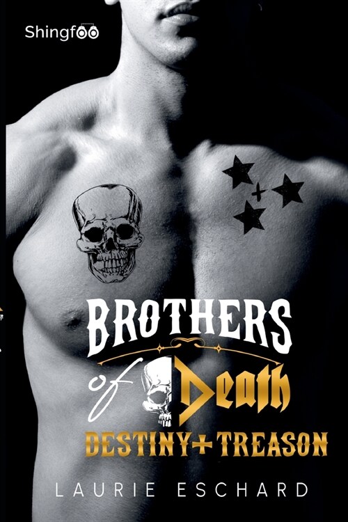 Brothers of Death - Destiny + Treason (Paperback)