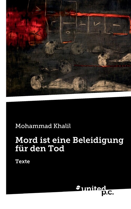 Mord ist eine Beleidigung f? den Tod: Texte (Paperback)