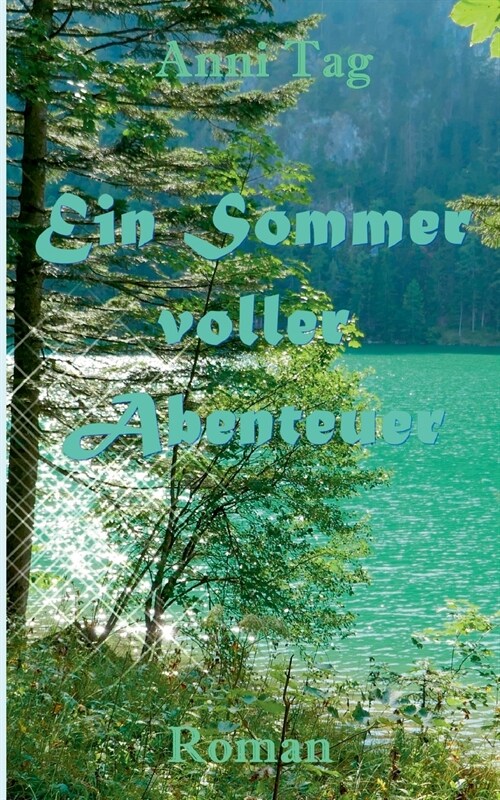 Ein Sommer voller Abenteuer (Paperback)