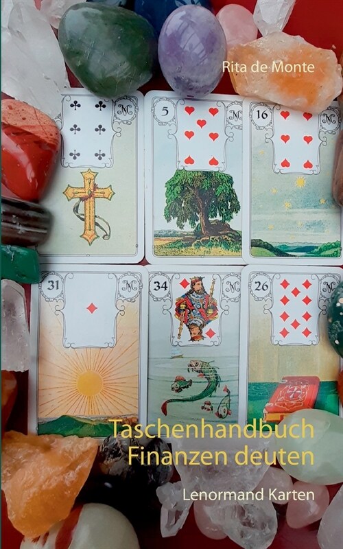 Taschenhandbuch Finanzen deuten: Lenormand Karten (Paperback)