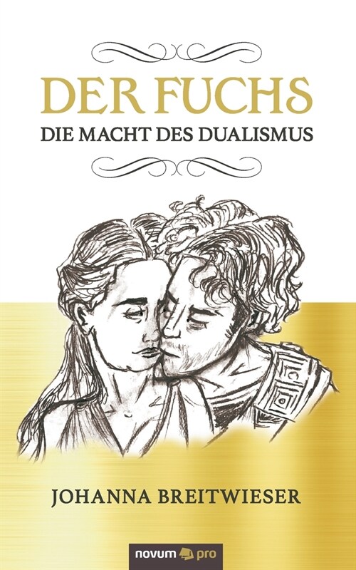 Der Fuchs: Die Macht des Dualismus (Paperback)