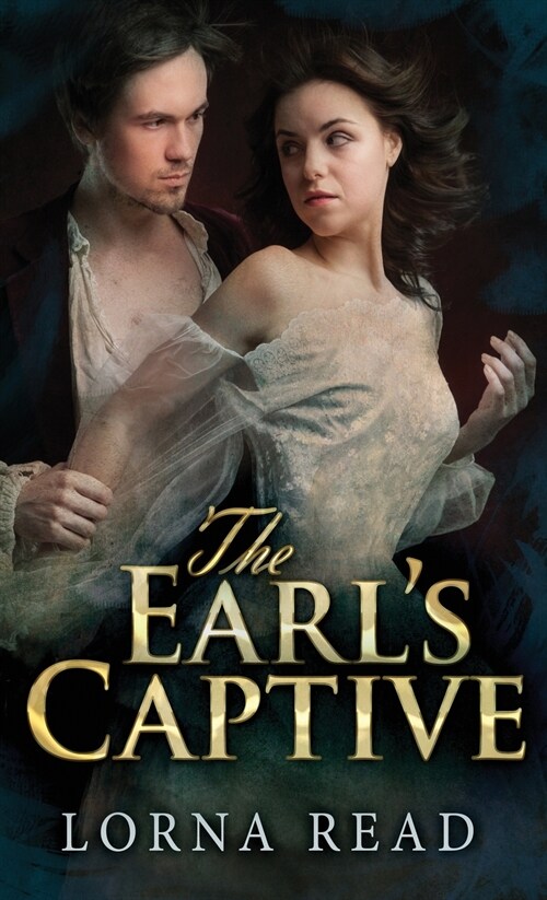 The Earls Captive (Hardcover)