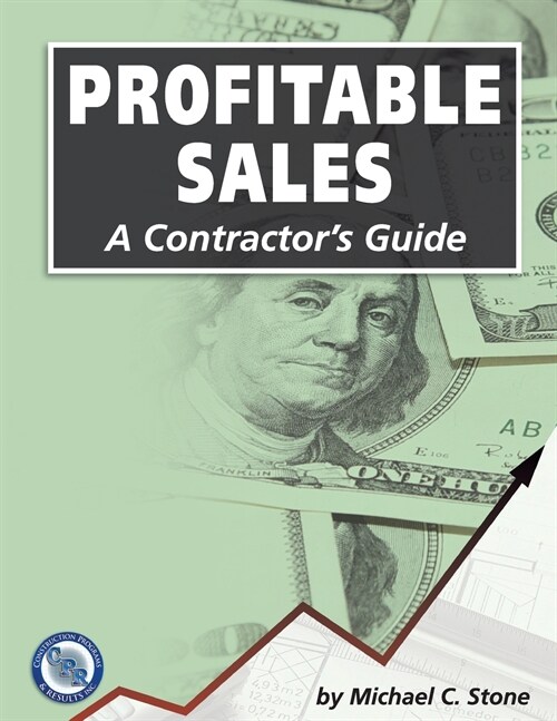 Profitable Sales: A Contractors Guide (Paperback)