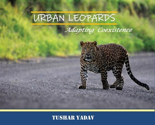 Urban Leopards, Adapting coexistence (Hardcover)