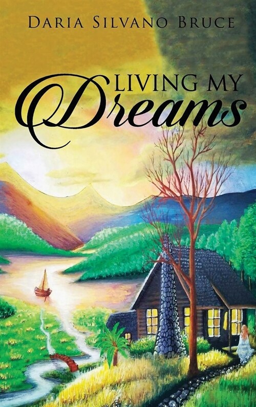 Living My Dreams (Hardcover)