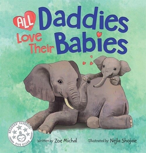 All Daddies Love Their Babies (Hardcover)
