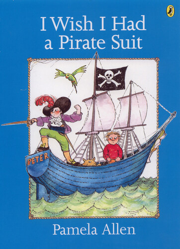 I Wish I Had a Pirate Suit (Paperback, New)