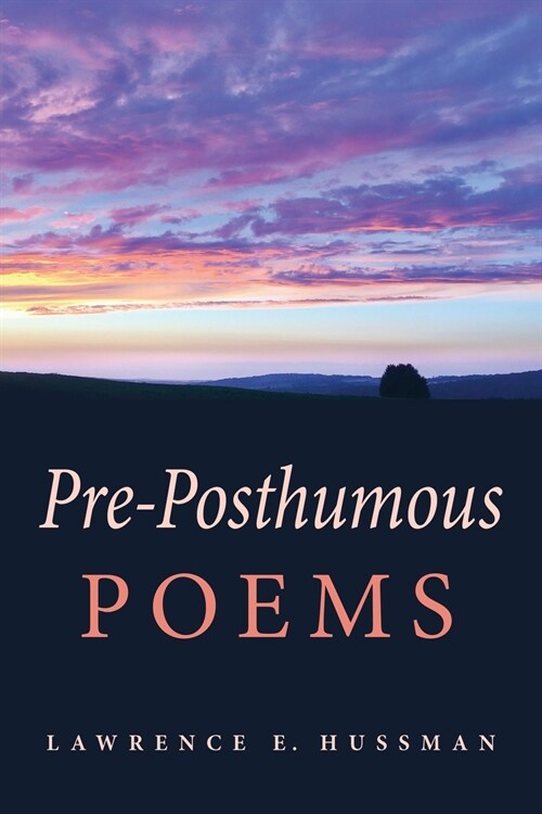 Pre-Posthumous Poems (Paperback)