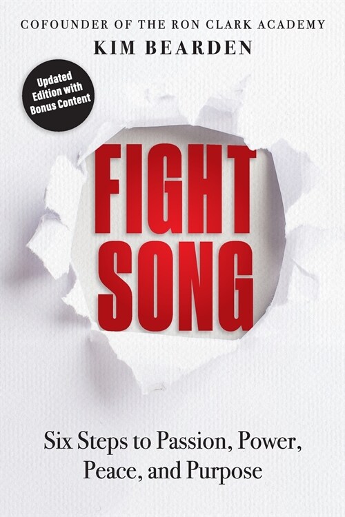 Fight Song: Six Steps to Passion, Power, Peace, and Purpose (Paperback, 2)