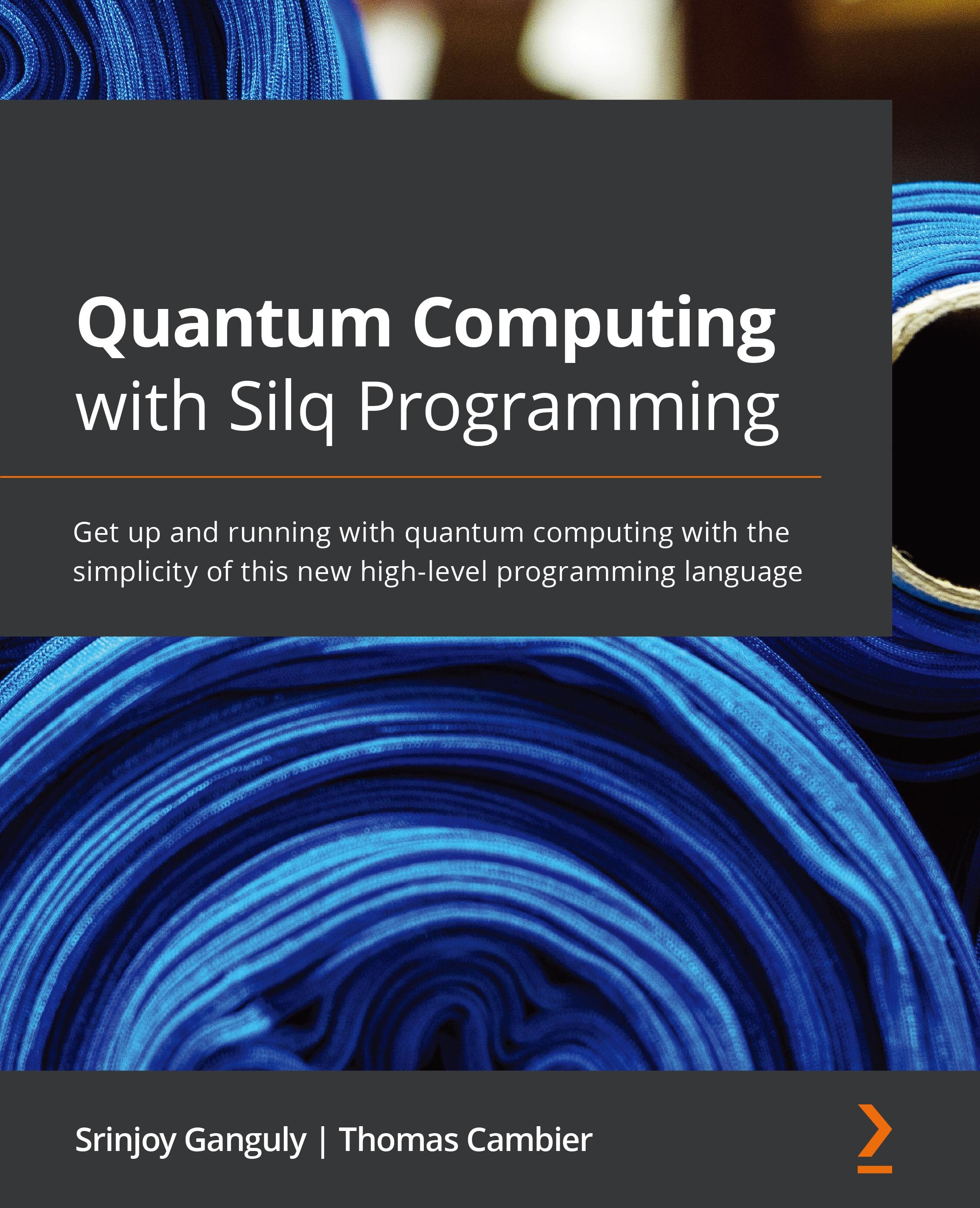 Quantum Computing with Silq Programming (Paperback)