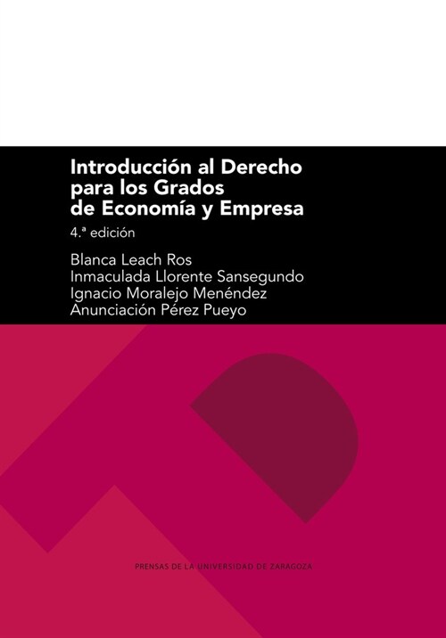 INTRODUCCION AL DERECHO PARA LOS GRADOS DE ECONOMIA Y EMPRES (Book)