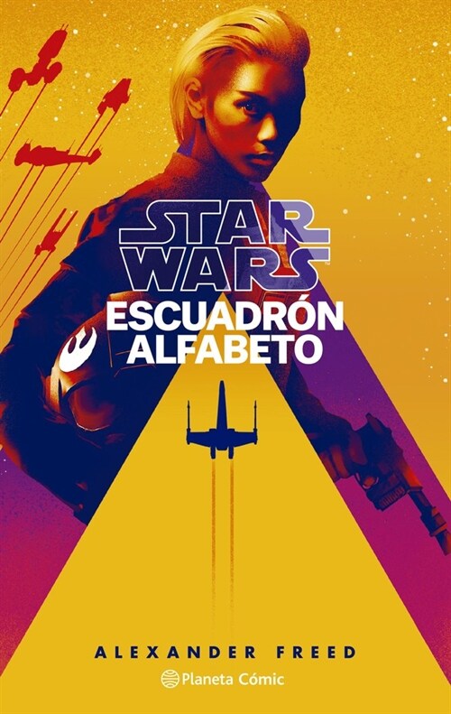 STAR WARS ESCUADRON ALFABETO (NOVELA) (Hardcover)