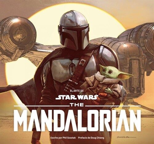 EL ARTE DE STAR WARS: THE MANDALORIAN (Hardcover)