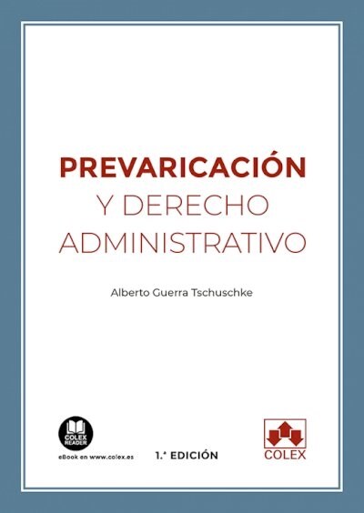 PREVARICACION Y DERECHO ADMINISTRATIVO (Hardcover)