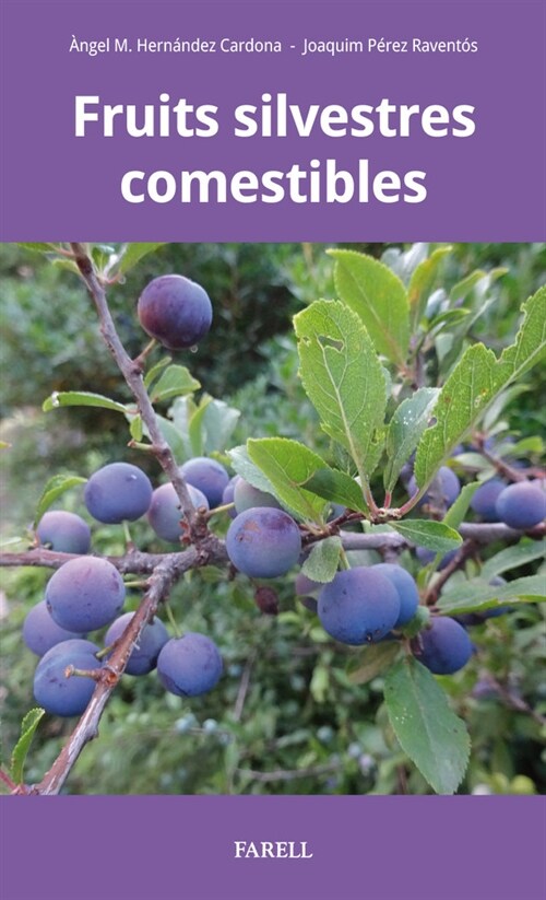 FRUITS SILVESTRES COMESTIBLES (Hardcover)