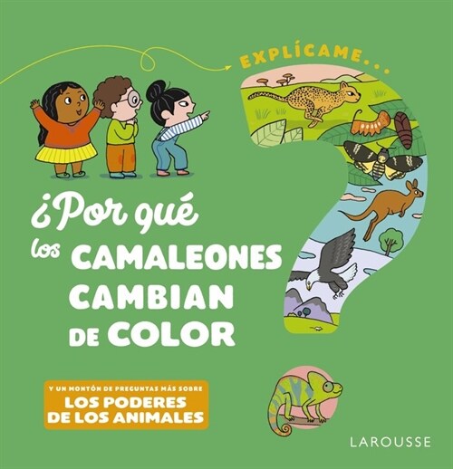 ¿POR QUE LOS CAMALEONES CAMBIAN DE COLOR？ (Hardcover)