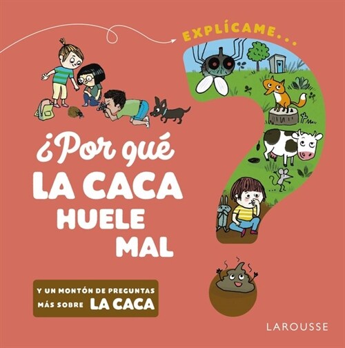 ¿POR QUE LA CACA HUELE MAL？ (Hardcover)