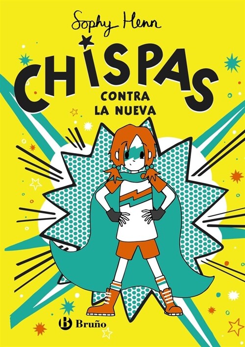 CHISPAS, 2. CHISPAS CONTRA LA NUEVA (Hardcover)