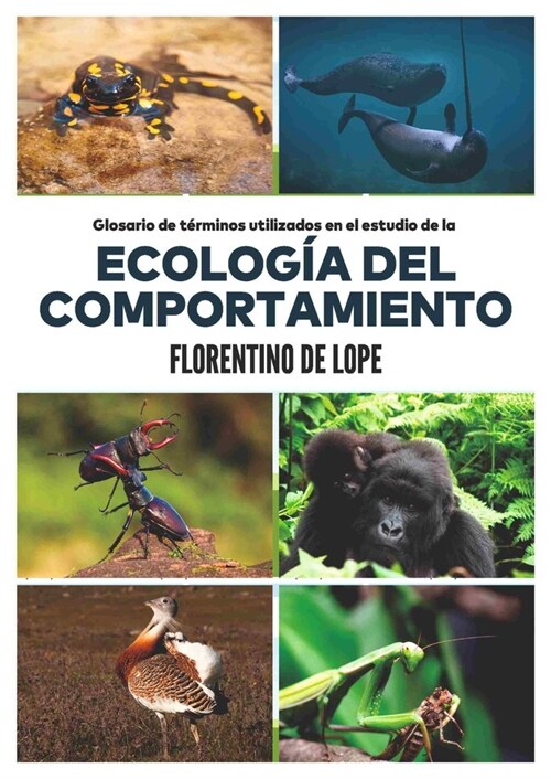 GLOSARIO DE TERMINOS UTILIZADOS EN EL ESTUDIO DE LA ECOLOGIA DEL (Hardcover)