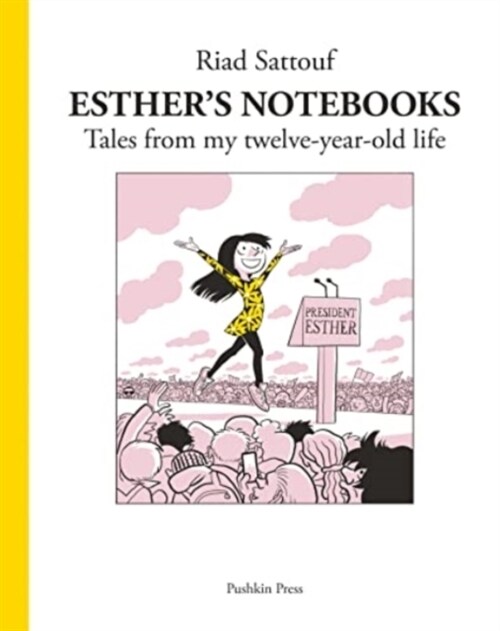 Esthers Notebooks 3 : Tales from my twelve-year-old life (Paperback)