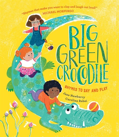 Big Green Crocodile : Rhymes to Say and Play (Paperback)