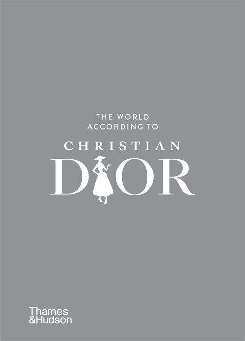 The World According to Christian Dior (Hardcover)