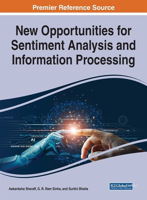 New Opportunities for Sentiment Analysis and Information Processing (Hardcover)