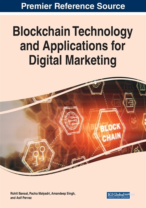 Blockchain Technology and Applications for Digital Marketing (Paperback)