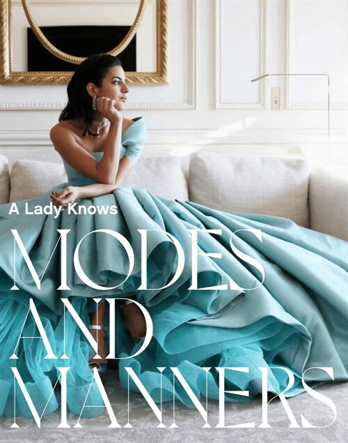 A Lady Knows: Modes & Manners (Hardcover)