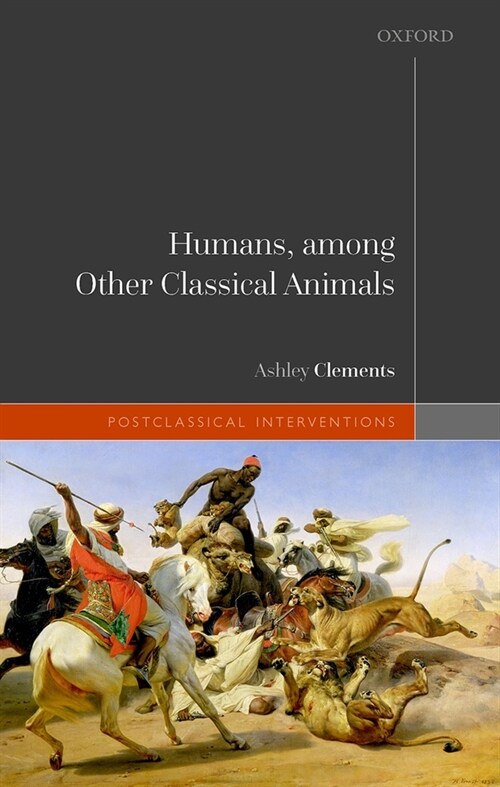 Humans, among Other Classical Animals (Hardcover)