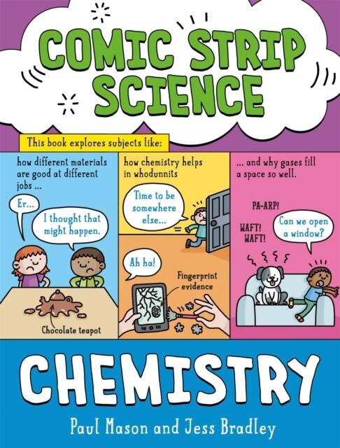 Comic Strip Science: Chemistry : The science of materials and states of matter (Hardcover)