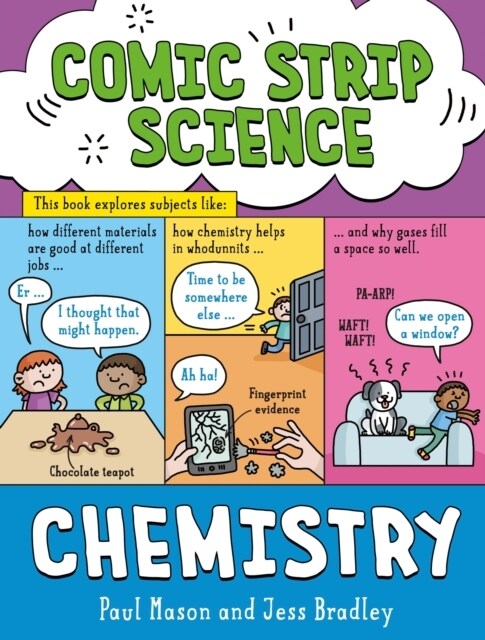 Comic Strip Science: Chemistry : The science of materials and states of matter (Paperback)
