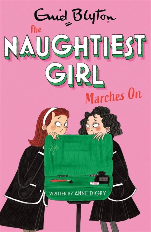 The Naughtiest Girl: Naughtiest Girl Marches On : Book 10 (Paperback)