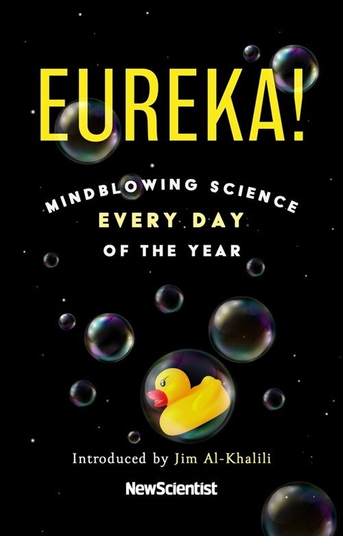 Eureka! : Mindblowing Science Every Day of the Year (Hardcover)