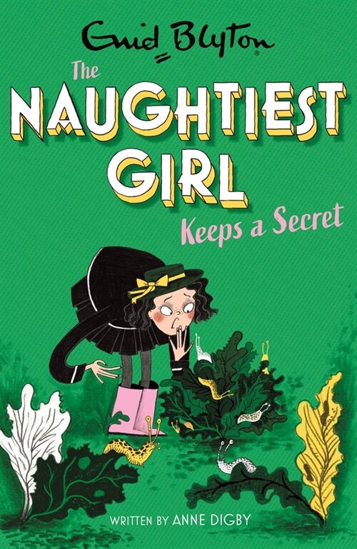 The Naughtiest Girl: Naughtiest Girl Keeps A Secret : Book 5 (Paperback)