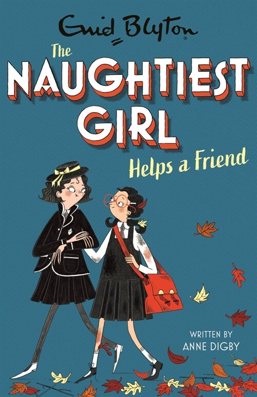 The Naughtiest Girl: Naughtiest Girl Helps A Friend : Book 6 (Paperback)
