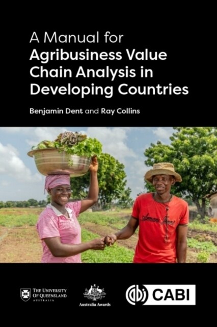 Manual for Agribusiness Value Chain Analysis in Developing Countries, A (Paperback)