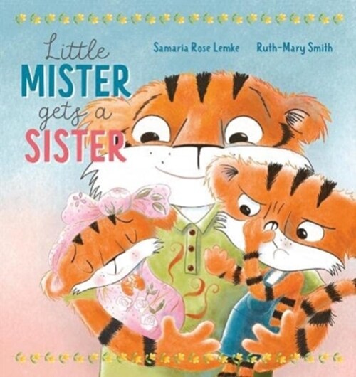 Little Mister Gets a Sister (Paperback)