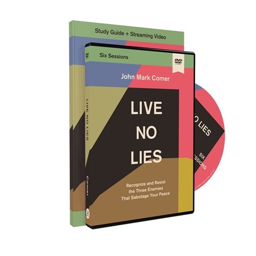 Live No Lies Study Guide with DVD: Recognize and Resist the Three Enemies That Sabotage Your Peace (Paperback)