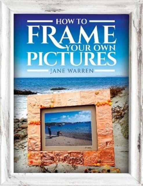 HOW TO FRAME YOUR OWN PICTURES (Paperback)