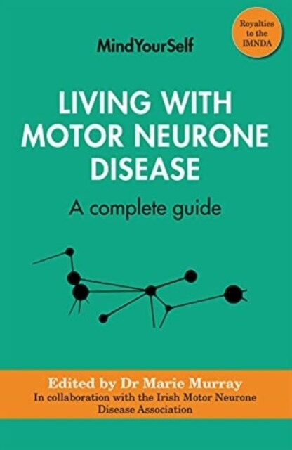 Living with Motor Neurone Disease: A Complete Guide (Paperback)