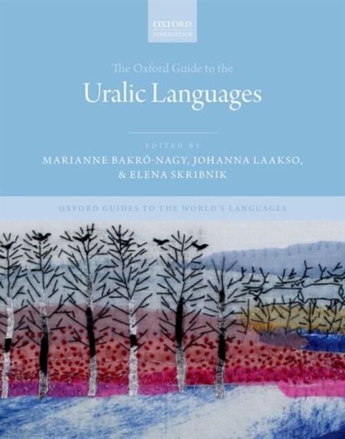 The Oxford Guide to the Uralic Languages (Hardcover)