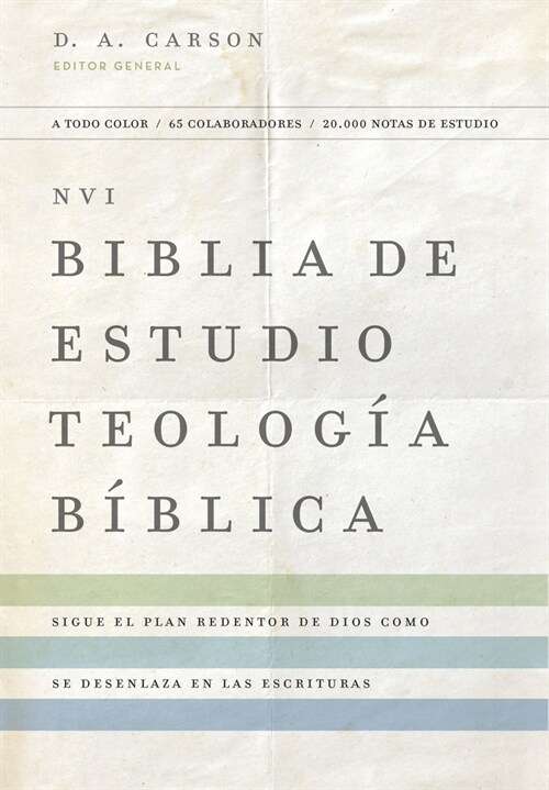 NVI Biblia de Estudio, Teolog? B?lica, Tapa Dura, Interior a Cuatro Colores: Sigue El Plan Redentor de Dios Como Se Desenlaza En Las Escrituras (Hardcover)