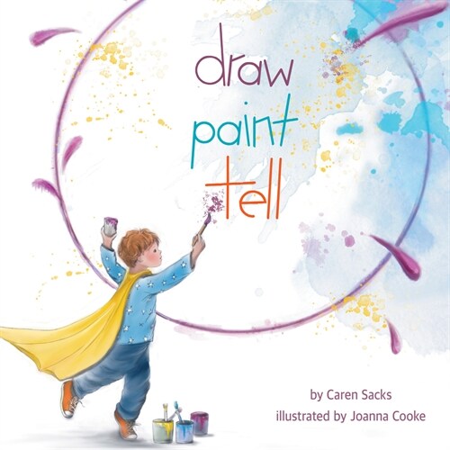 DRAW PAINT TELL (Paperback)
