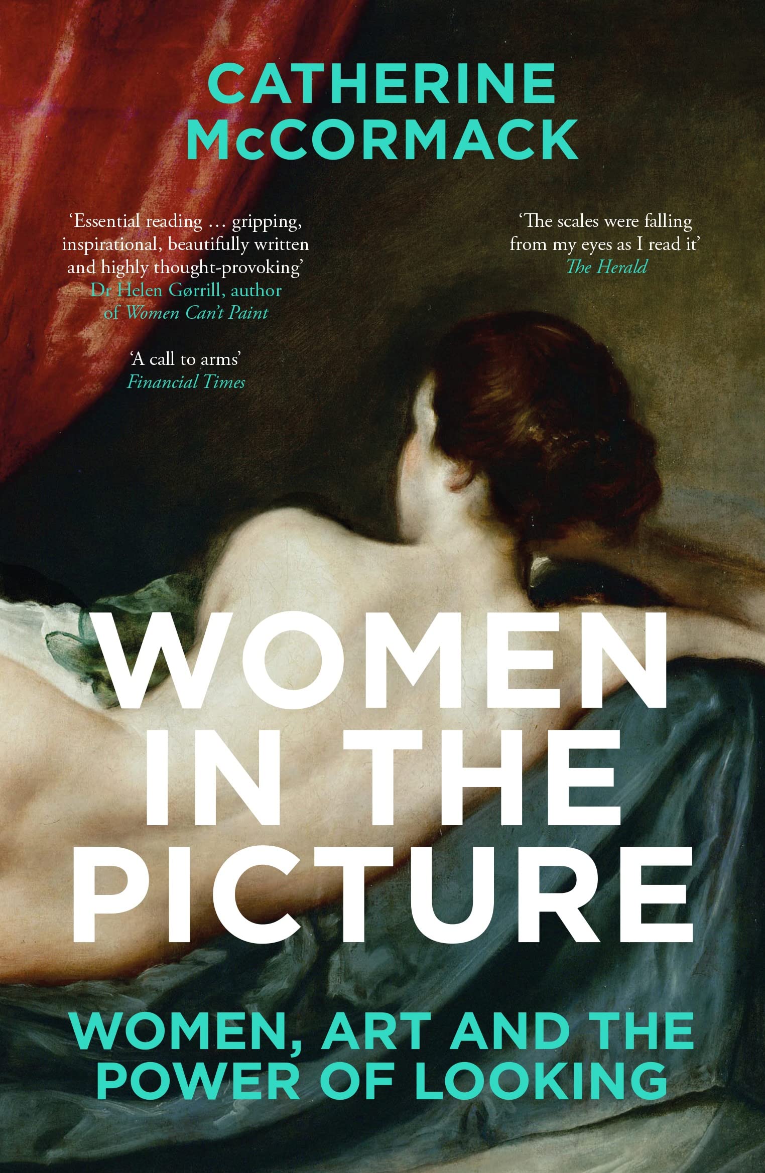 Women in the Picture : Women, Art and the Power of Looking (Paperback)