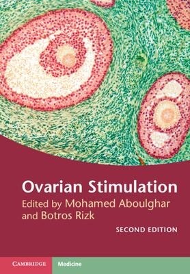 Ovarian Stimulation (Hardcover, 2 Revised edition)